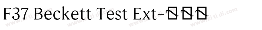 F37 Beckett Test Ext字体转换